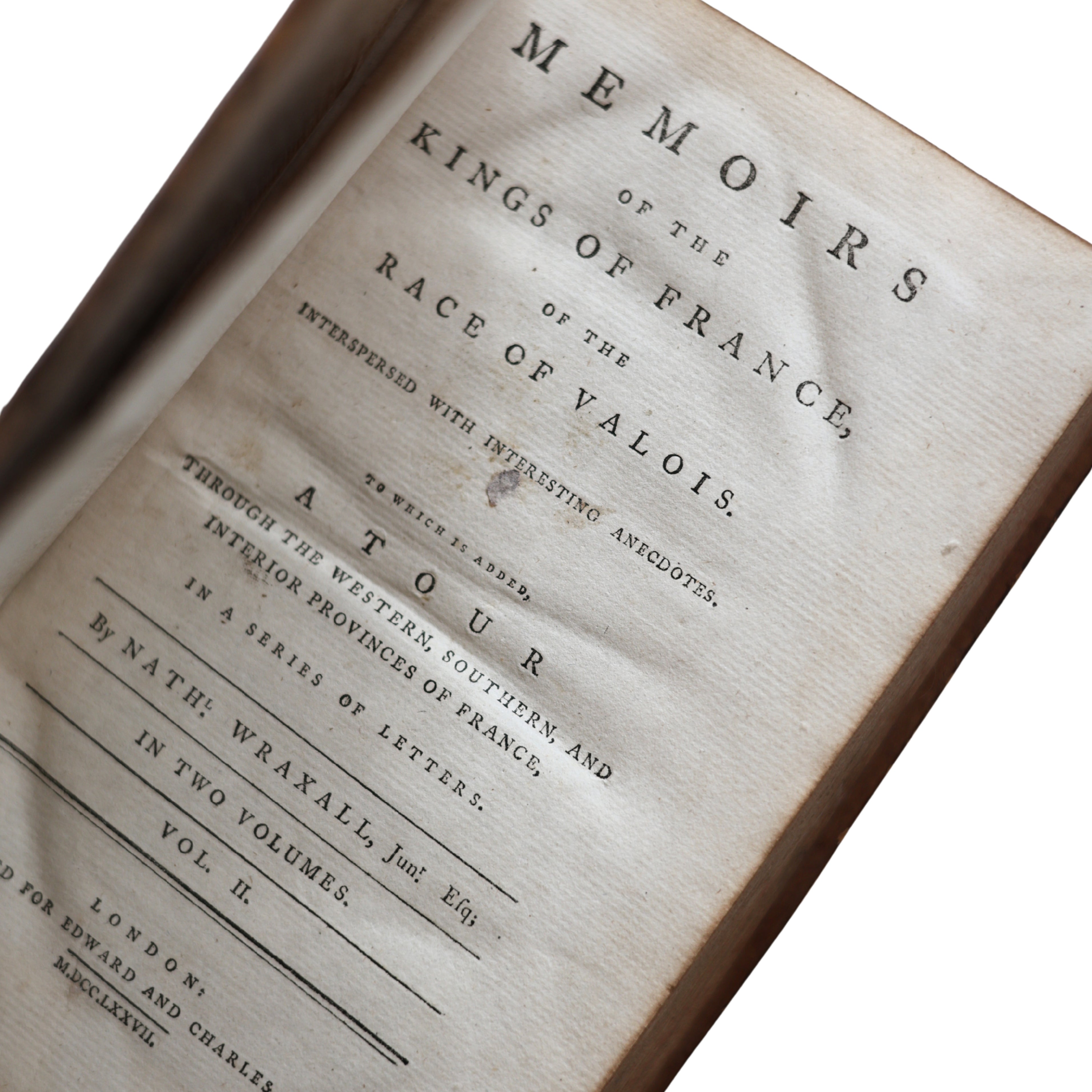 "Memoirs of the Kings of France" (1777) by Nathaniel Wraxall