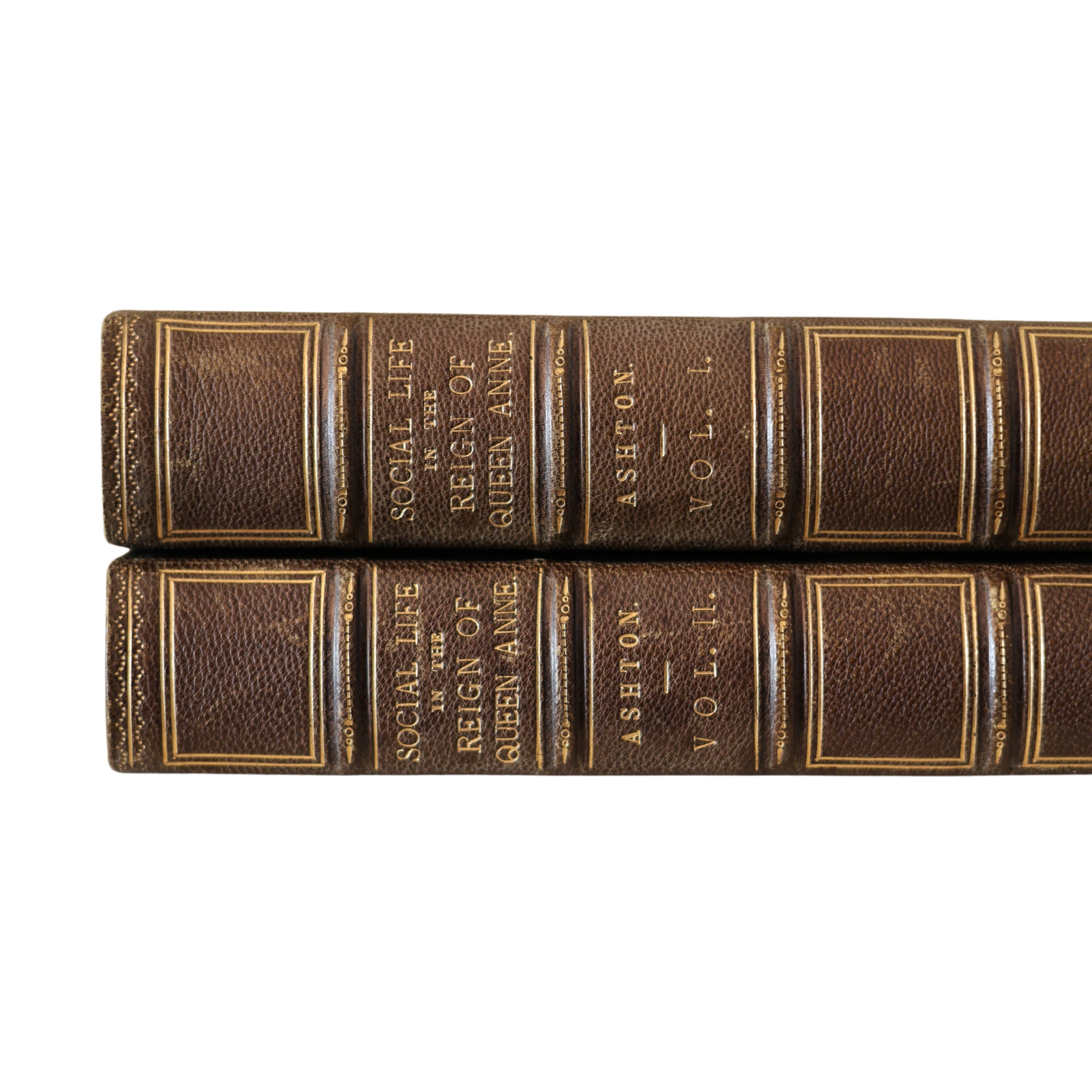 “Social Life in the Reign of Queen Anne” Two-Volume Set by John Ashton (1882)